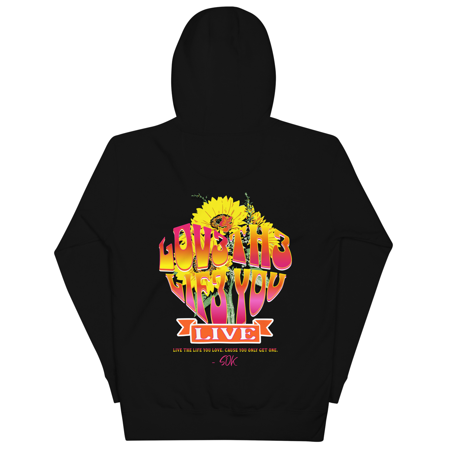 LOV3 TH3 LIF3 YOU LIVE FLAGSHIP HOODY (SOTW)